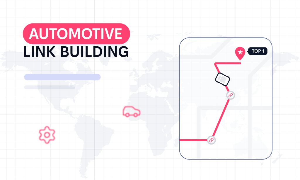 A Complete Guide to Link Building in the Automotive Industry